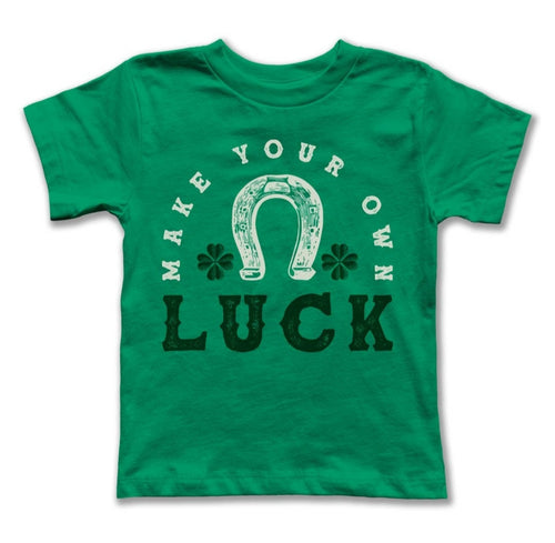 Make Your Own Luck tshirt